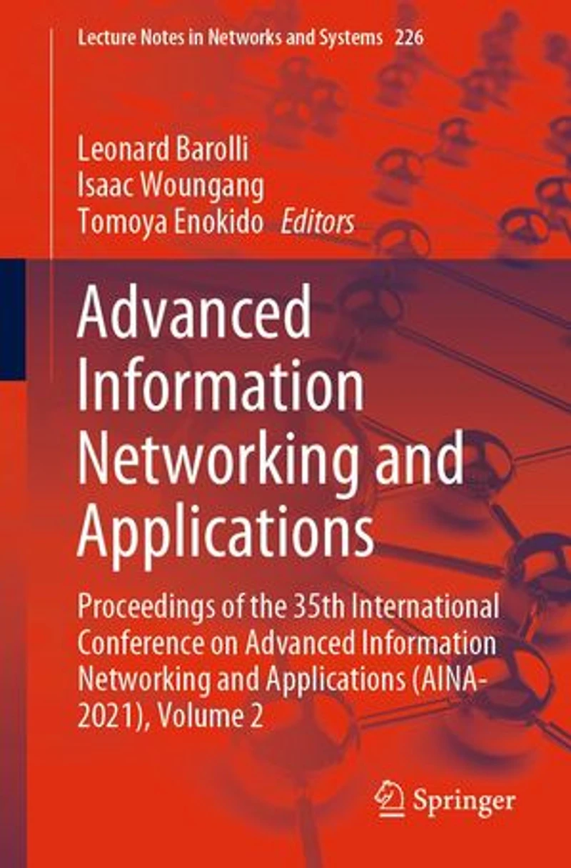 Advanced Information Networking and Applications: Proceedings of the 35th International Conference on Applications (AINA-2021