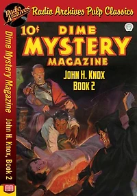 Dime Mystery Magazine - John H Knox Book