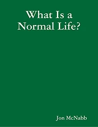 What Is a Normal Life