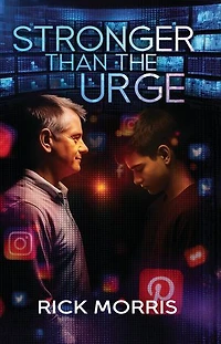 Stronger than the Urge: Helping Your Teen Break Free and Build Healthy Habits