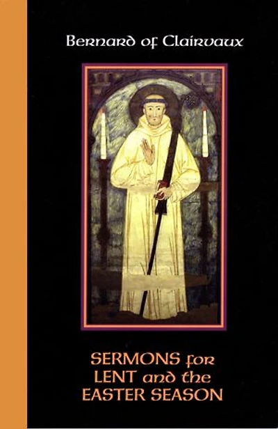 Sermons for Lent and the Easter Season: Vol. 52