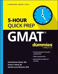 GMAT 5-Hour Quick Prep For Dummies