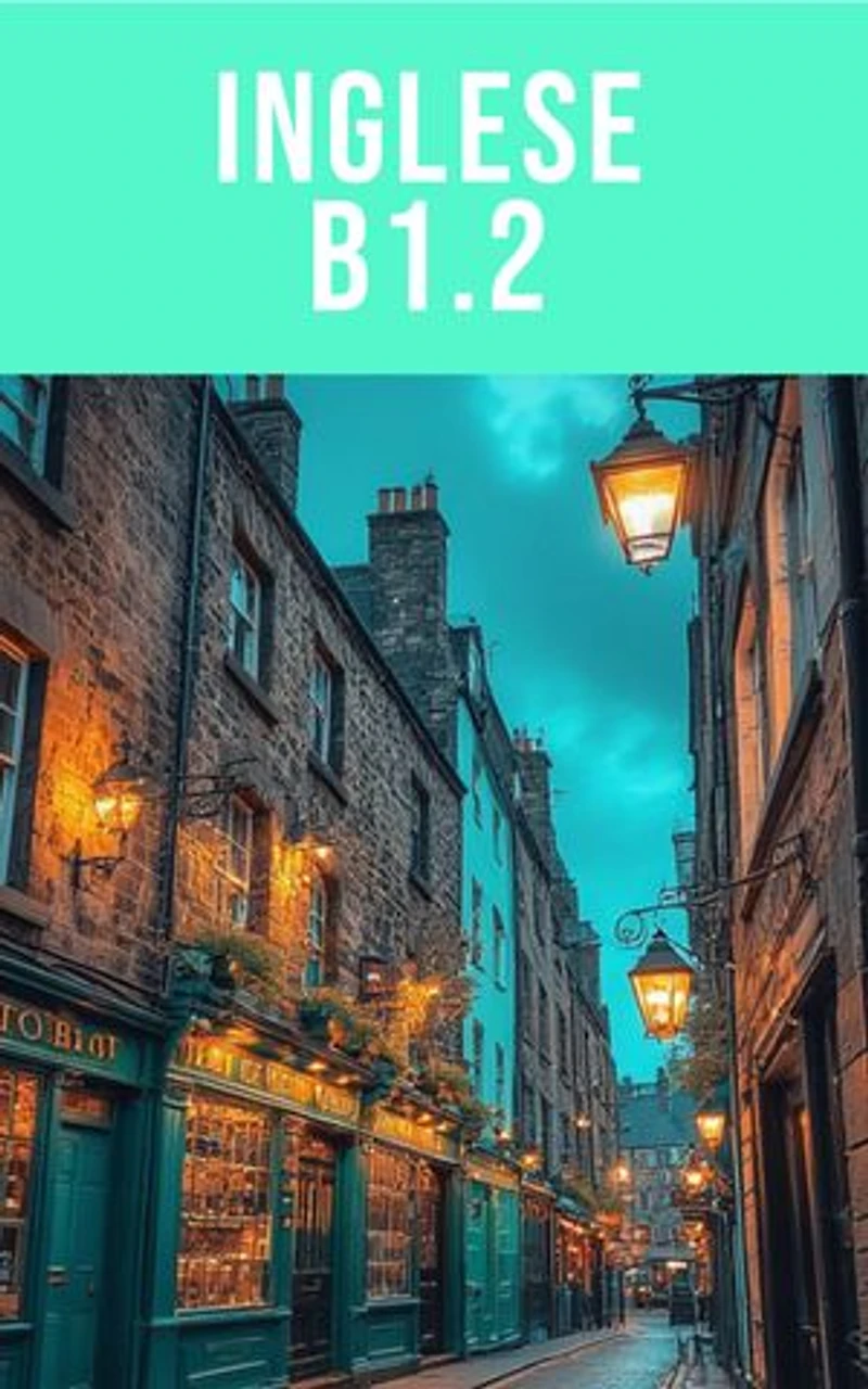 Inglese B1.2 - Uso autonomo: Parla in modo indipendente e sempre più naturale