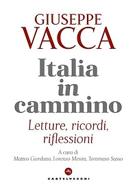 Italia in cammino: Letture, ricordi, riflessioni