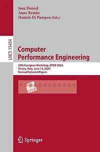 Computer Performance Engineering: 20th European Workshop, EPEW 2024, Venice, Italy, June 14, Revised Selected Pape: Papers