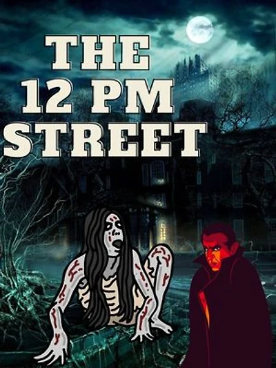 The 12pm street: in the middle of night horror