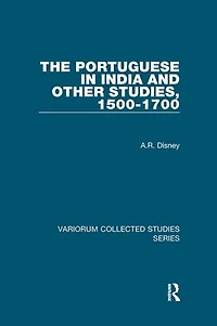 The Portuguese India and Other Studies, 1500-1700