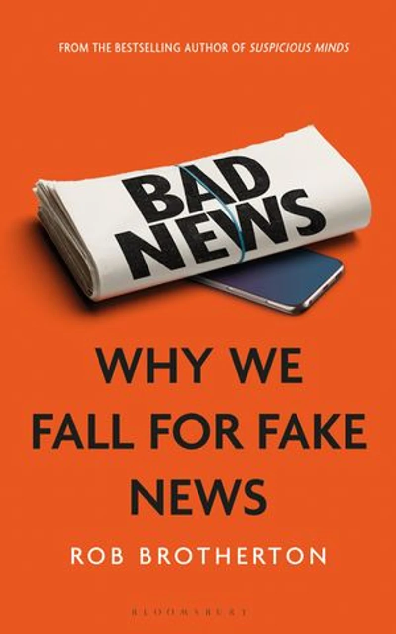 Bad News: Why We Fall for Fake News