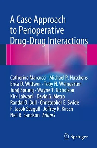 A Case Approach to Perioperative Drug-Drug Interactions
