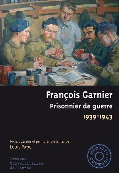 François Garnier, prisonnier de guerre: 1939-1943