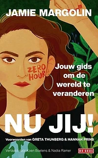 Nu jij!: Jouw gids om de wereld te veranderen