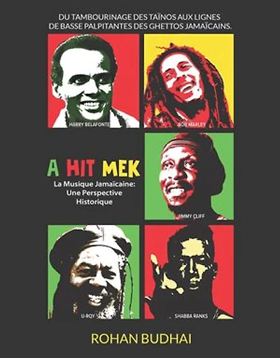 A Hit Mek: La Musique Jamaïcaine: Une Perspective Historique