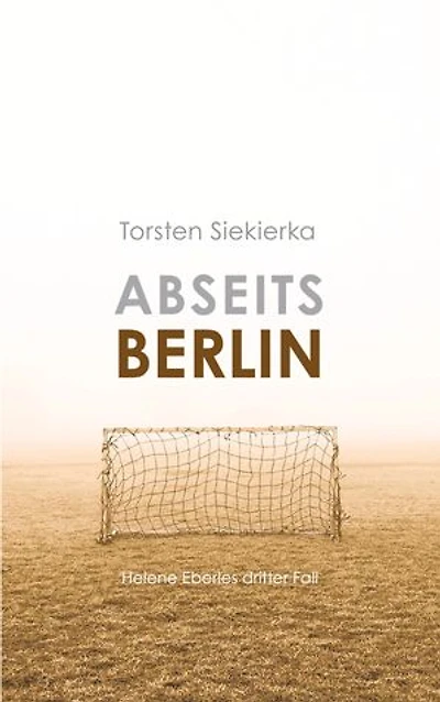 Abseits Berlin: Helene Eberles dritter Fall