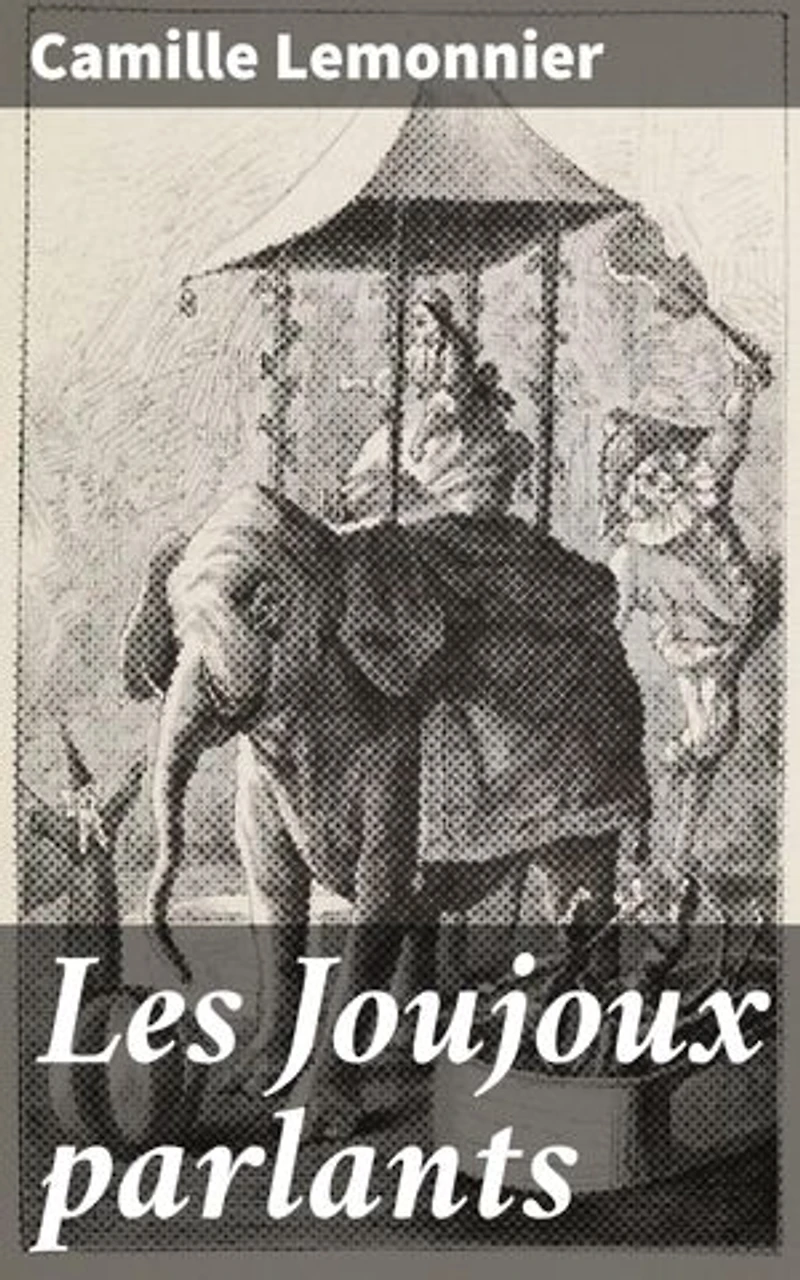 Les Joujoux parlants: Exploration des tourments de l'âme humaine à travers des personnages fascinants dans la Belgique du XIXe siècle