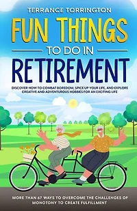 Fun Things To Do In Retirement