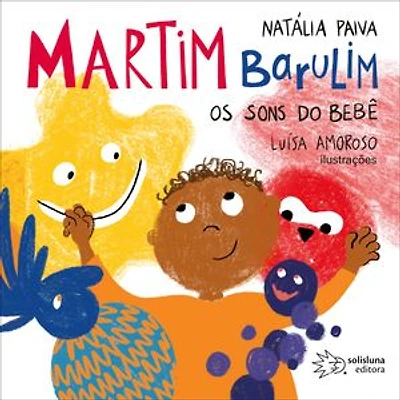 Martim Barulim: os sons do bebê