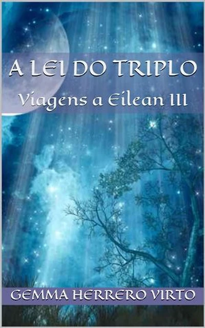 A lei do triplo: Viagens a Eilean, #3