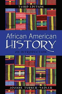 African American History: An Introduction, Third Edition