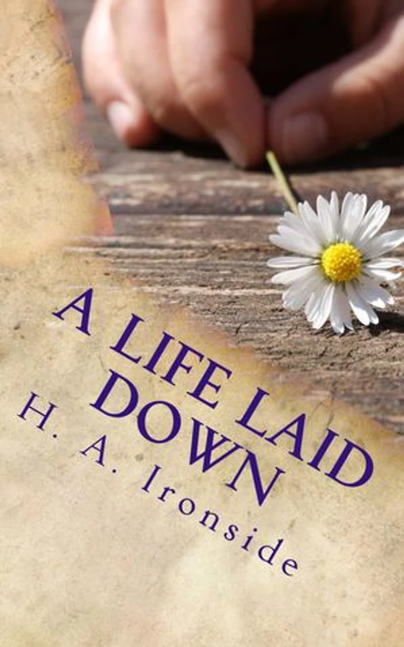 A Life Laid Down: A Brief Memoir Of Fannie M. Arthur