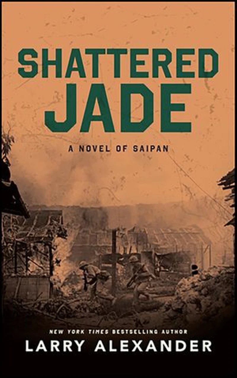 Shattered Jade: A Novel of Saipan