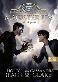 Magisterium - Das 4. Jahr: Episches Fantasyabenteuer für alle ab 10 Jahren magisch und spannend!
