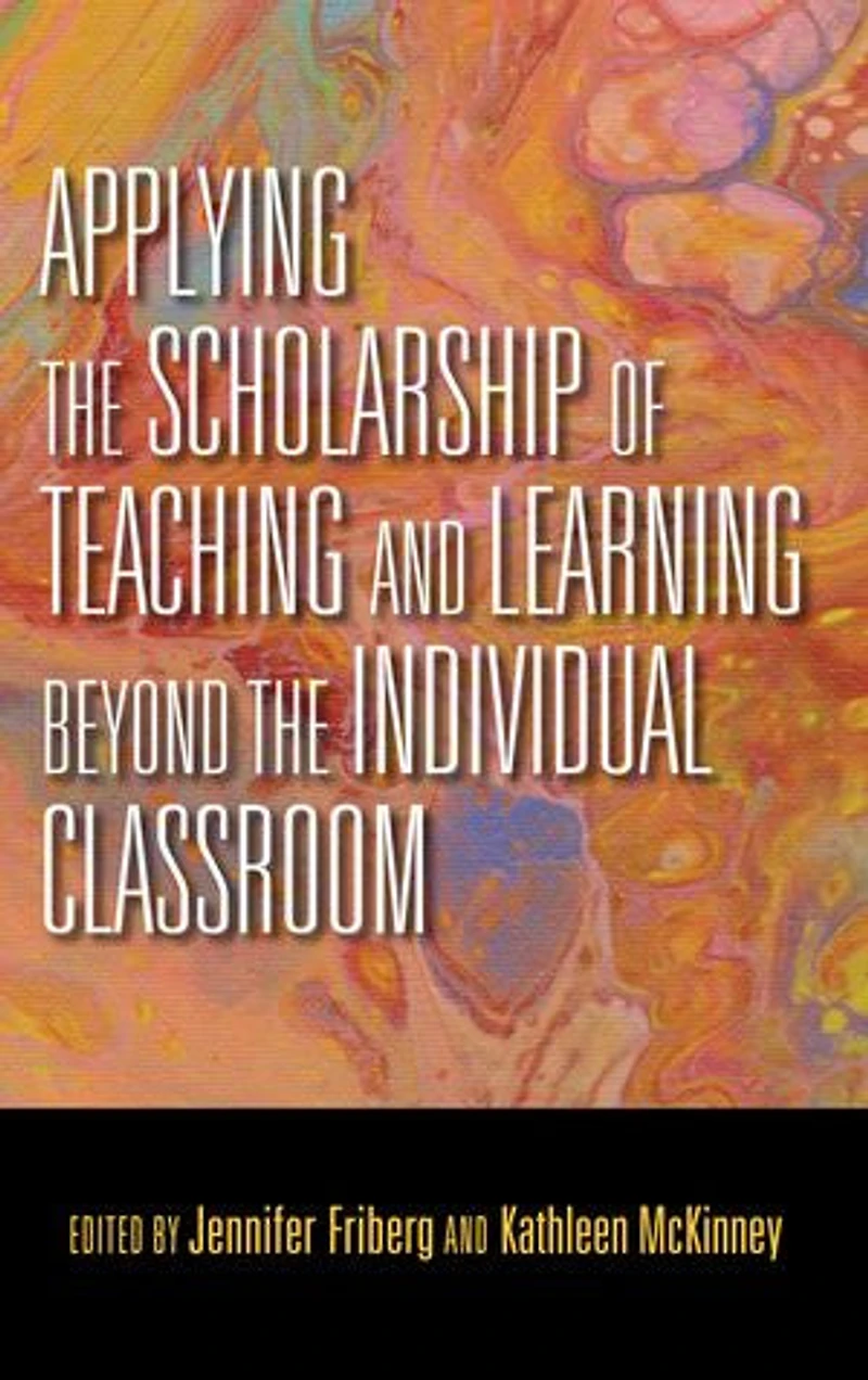 Applying the Scholarship of Teaching and Learning beyond Individual Classroom