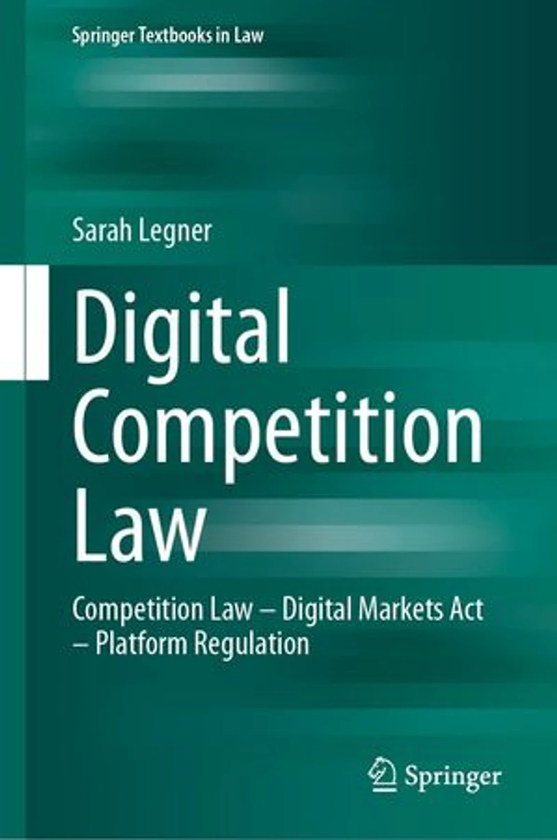 Digital Competition Law: Law - Markets Act Platform Regulation
