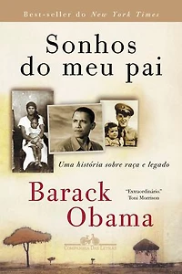 Sonhos do meu pai: Uma história sobre raça e legado