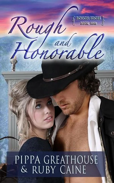 Rough and Honorable: Rough Edges, #1