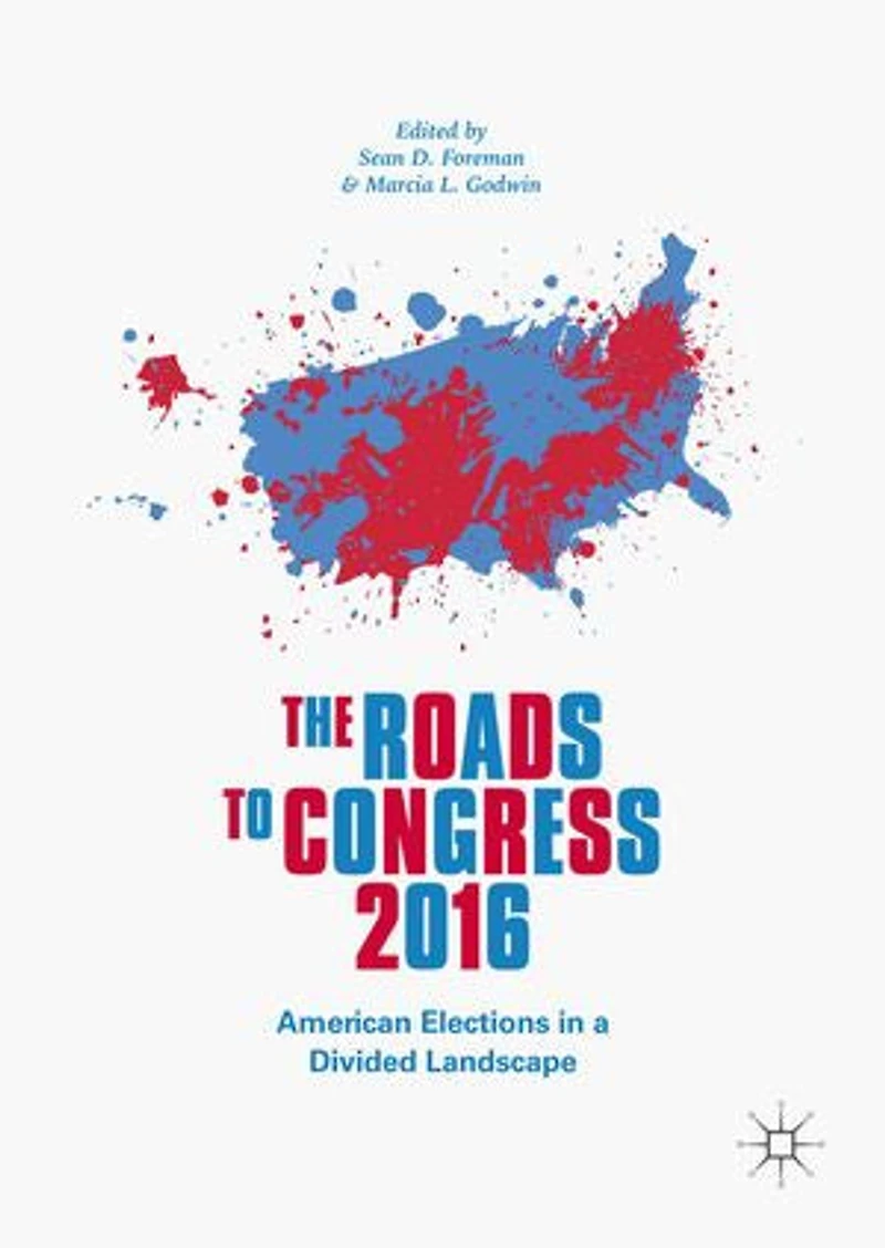 The Roads To Congress 2016: American Elections A Divided Landscape