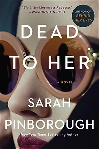 DEAD TO HER: A Novel