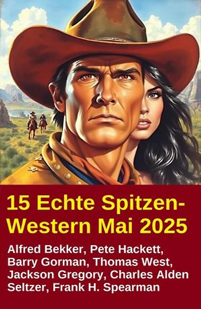 15 Echte Spitzen-Western Mai 2025