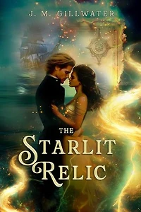 The Starlit Relic: The Dreamsea Voyages, #1