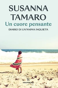 Un cuore pensante: Diario di un'anima inquieta
