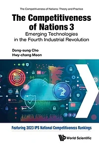 The Competitiveness Of Nations 3: Emerging Technologies Fourth Industrial Revolution