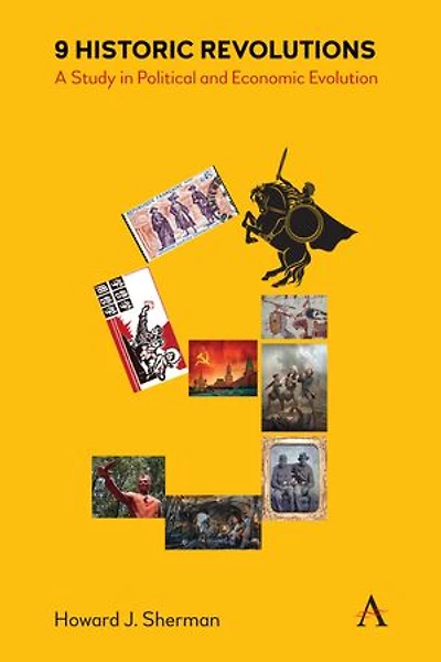 9 Historic Revolutions: A Study Political and Economic Evolution
