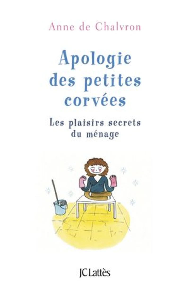 Apologie des petites corvées