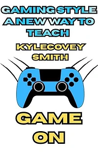 Gaming Style: A New Way To Teach