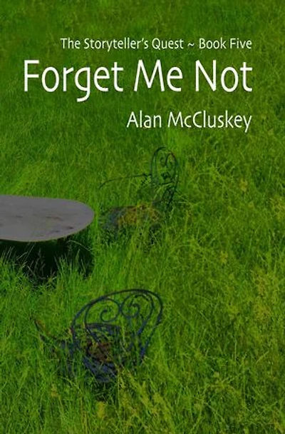 Forget Me Not: The Storyteller's Quest, #5