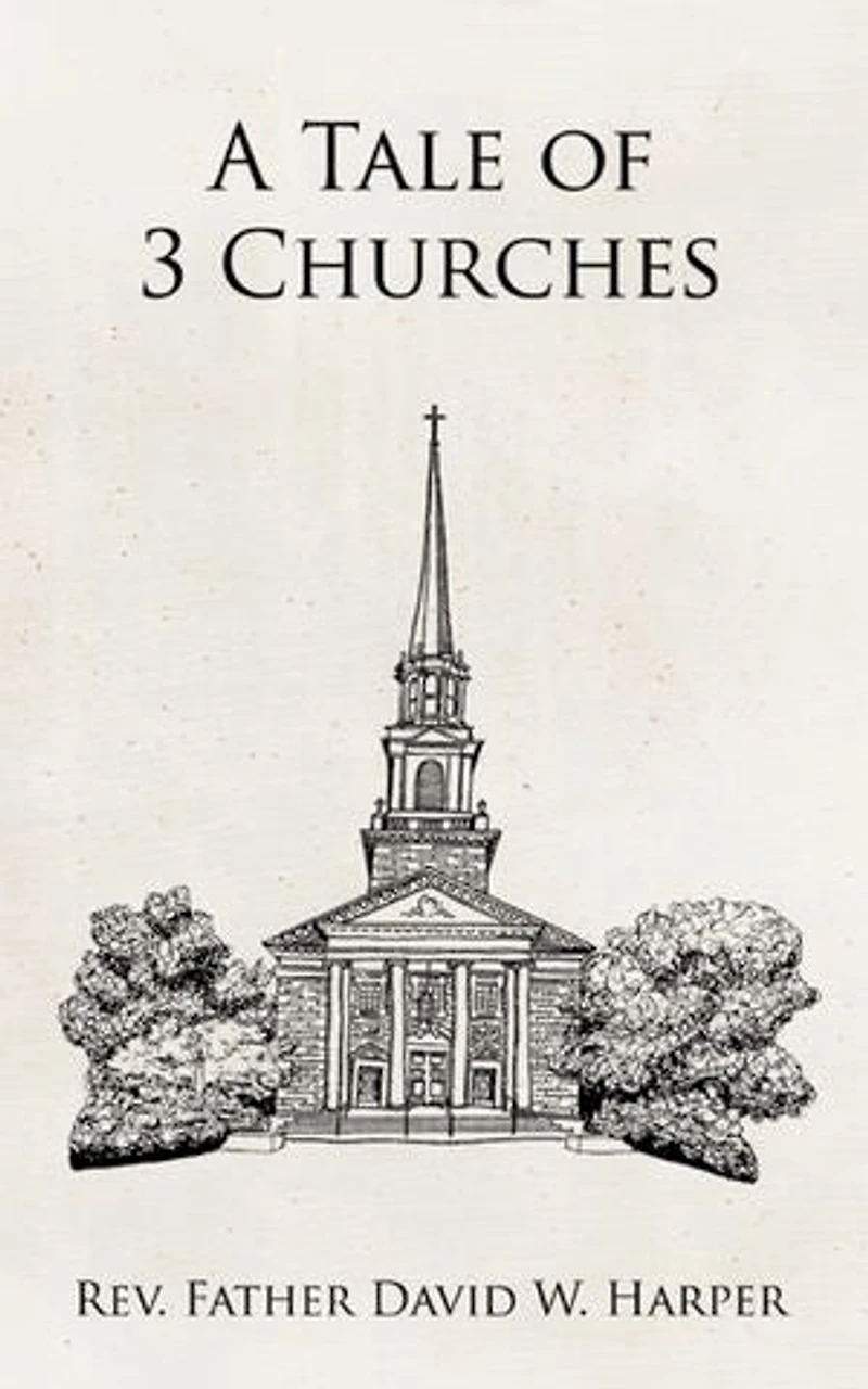 A Tale of 3 Churches