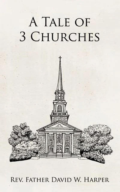 A Tale of 3 Churches