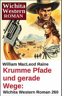 Krumme Pfade und gerade Wege: Wichita Western Roman 260