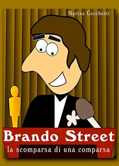 Brando Street: la scomparsa di una comparsa