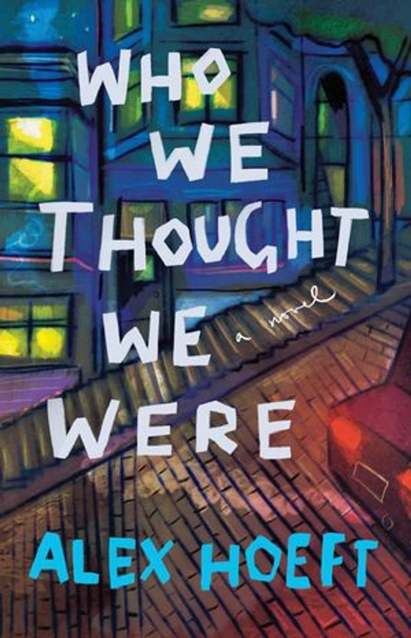 Who We Thought We Were