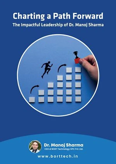 Charting a Path Forward: The Impactful Leadership of Dr. Manoj Sharma