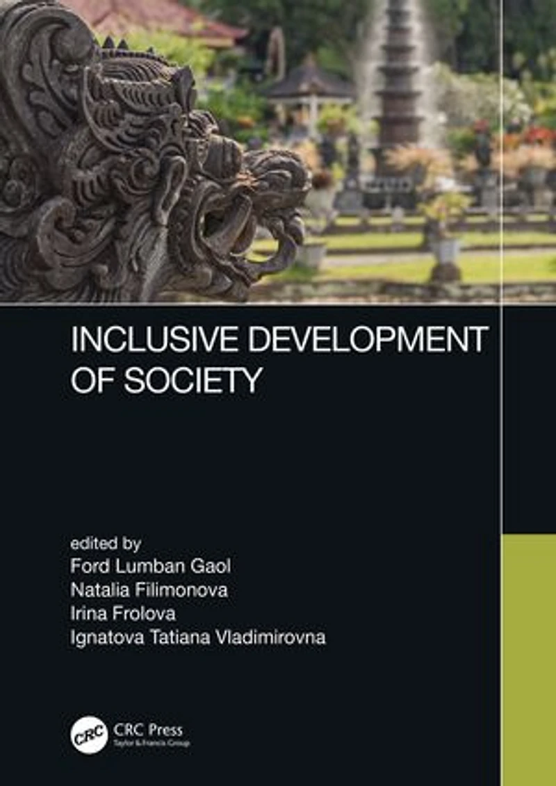 Inclusive Development of Society: Proceedings the 6th International Conference on Management and Technology Knowledge, Service, Tourism