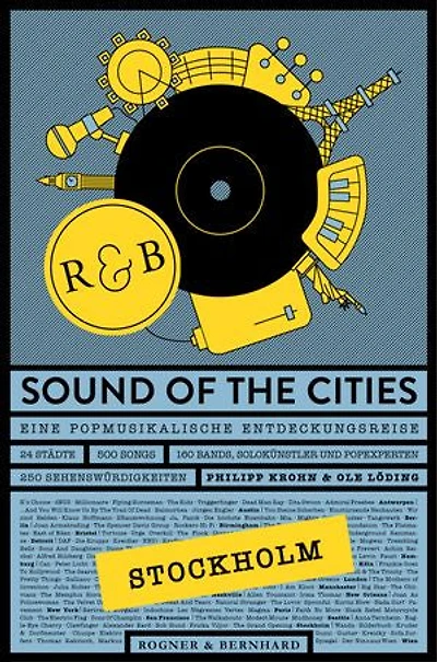 Sound of the Cities - Stockholm: Eine Popmusikalische Entdeckungsreise