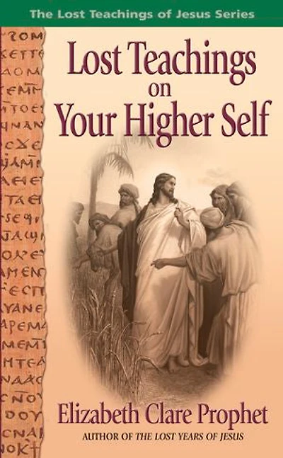 the Lost Teachings of Jesus