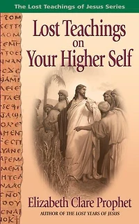 the Lost Teachings of Jesus