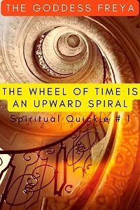 The Wheel of Life is an Upward Spiral